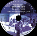 WOJCIECH SKOWROŃSKI Za jasną rzeką 1971-1979 CD 3 .png