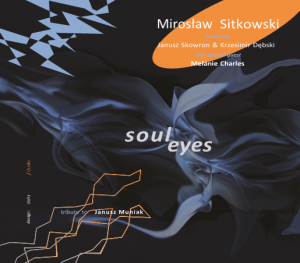 Mirosław Sitkowski "Soul Eyes" CDA